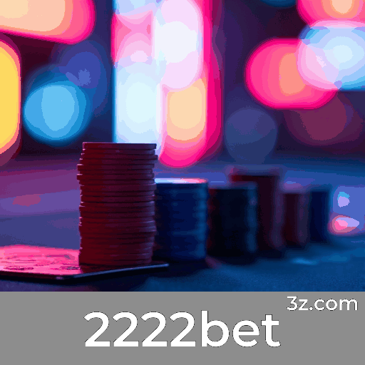 2222bet: Cassino Online e Apostas com Segurança 2222bet: Cassino Online e Apostas com Segurança